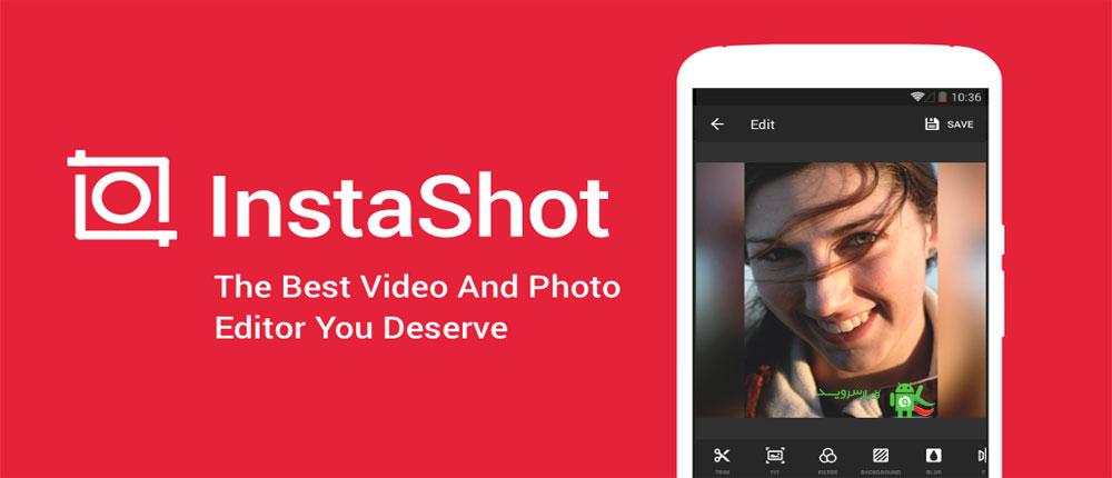 تطبيق InShot Video Editor Music, Cut تستطيع من خلاله صنع الفيديوهات